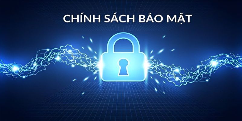 Quy định vàng cần nhớ trong chính sách bảo mật