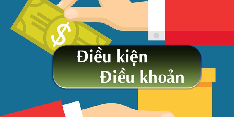 Nguyên tắc chủ chốt trong điều khoản và điều kiện