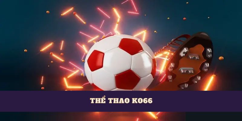 Khái quát khách quan về bóng đá Plus